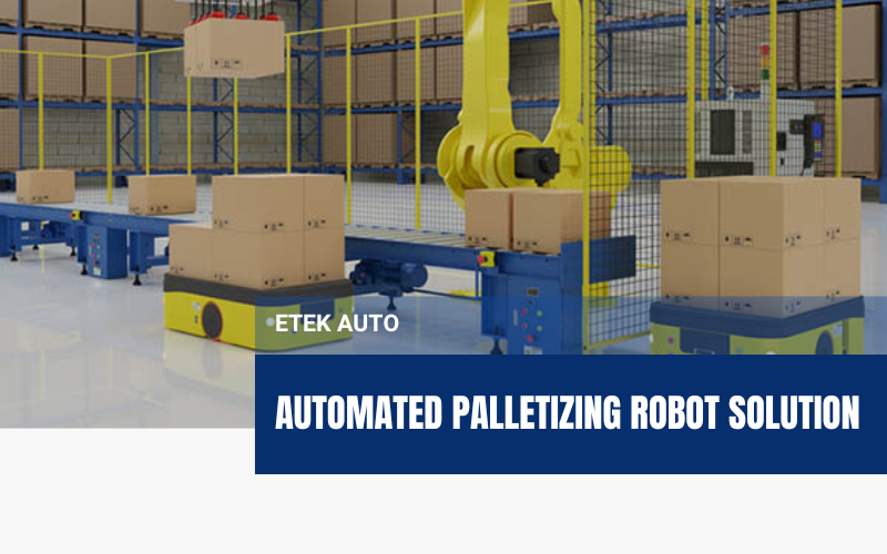 Automated Palletizing Robot Solution
